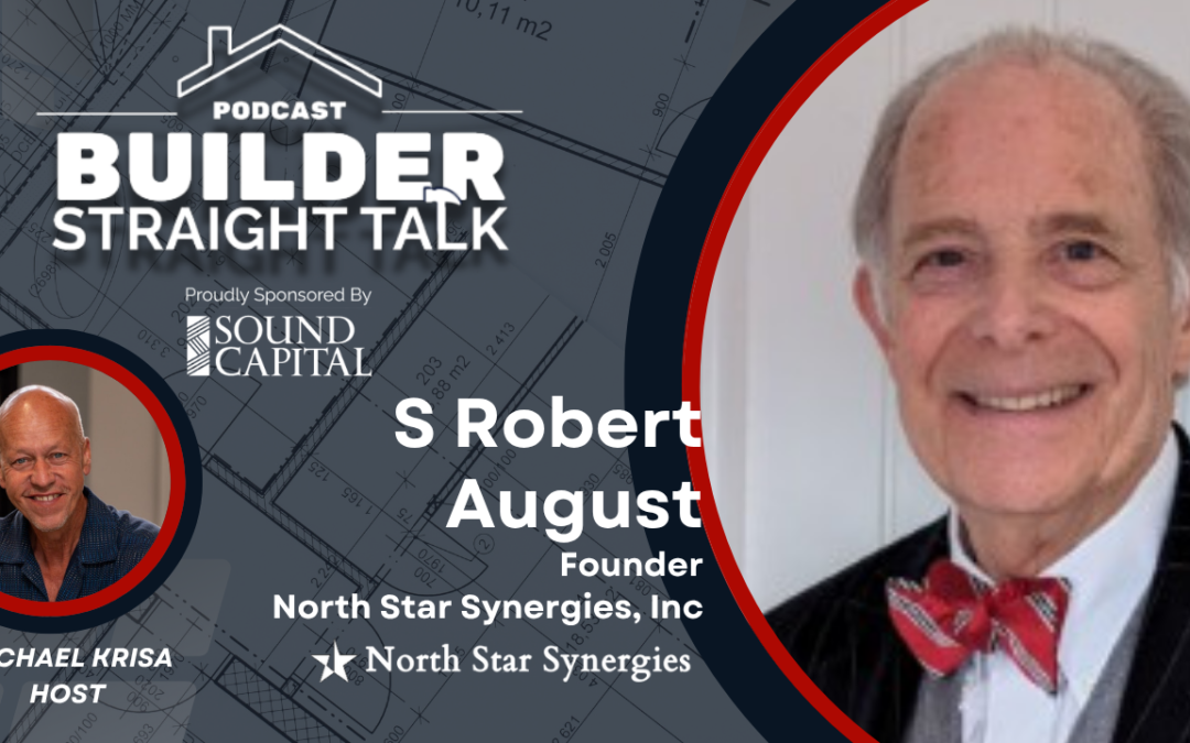 Why Builder Customer Experience Matters with S. Robert August