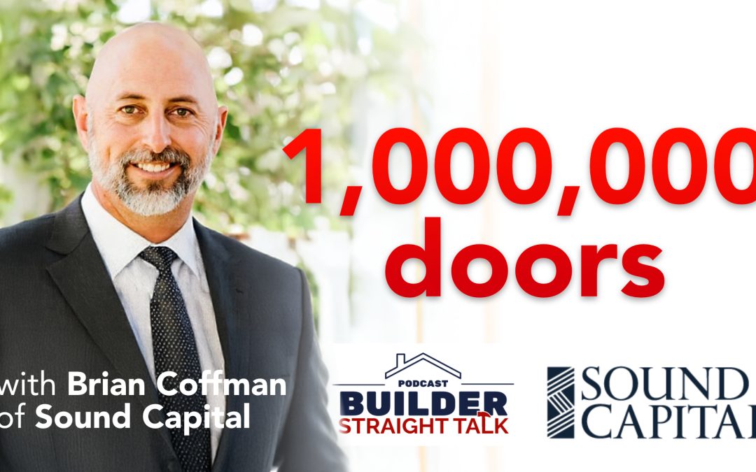 Road to 1,000,000 Doors: Will You Join Us? | Brian Coffman of Sound Capital