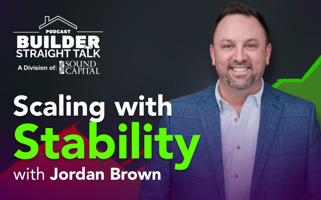 Scaling with Stability: How To Grow Without Losing Control with Jordan Brown