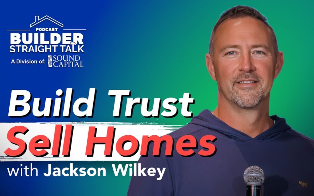 Your Next Home Buyer is Watching Someone Else’s Videos, with Jackson Wilkey