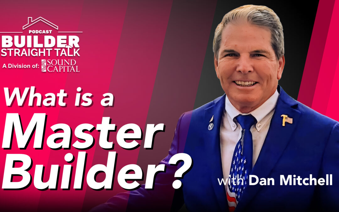 He Went From a Homeless Teen to Master Builder, with Dan Mitchell
