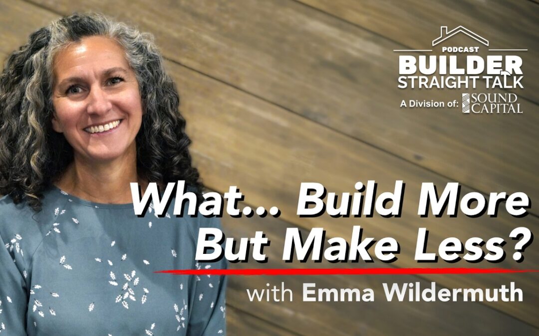 Why Are You Building What Buyers Don’t Want To Buy? with Emma Wildermuth